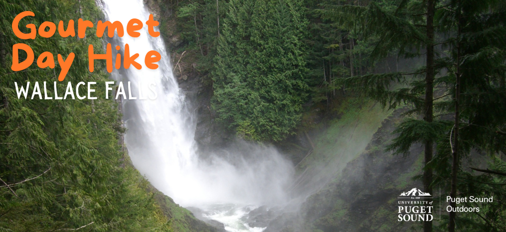 Wallace Falls Gourmet Day Hike