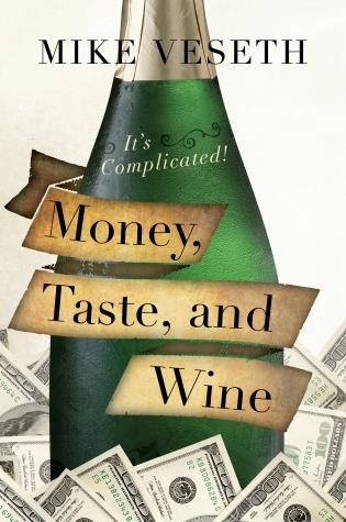 lrg_mike-veseth-book-money-taste-wine-aug-15.jpg