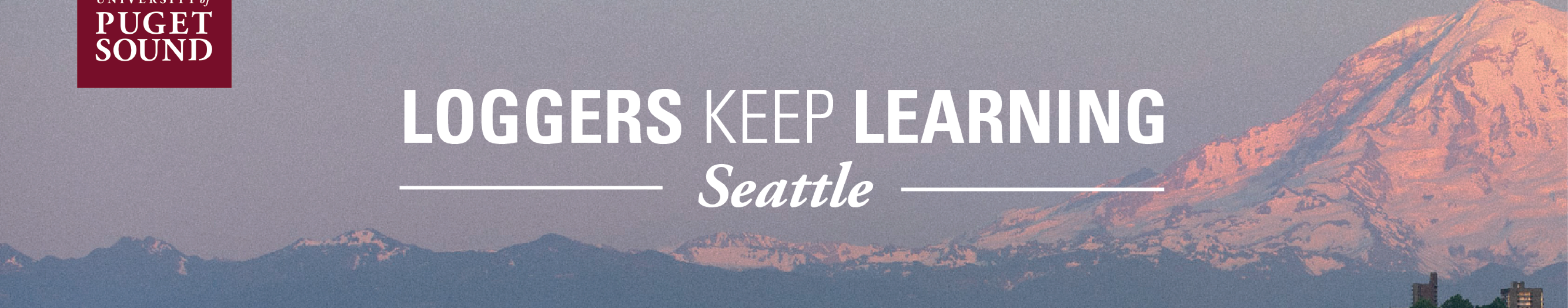 Loggers Keep Learning Seattle