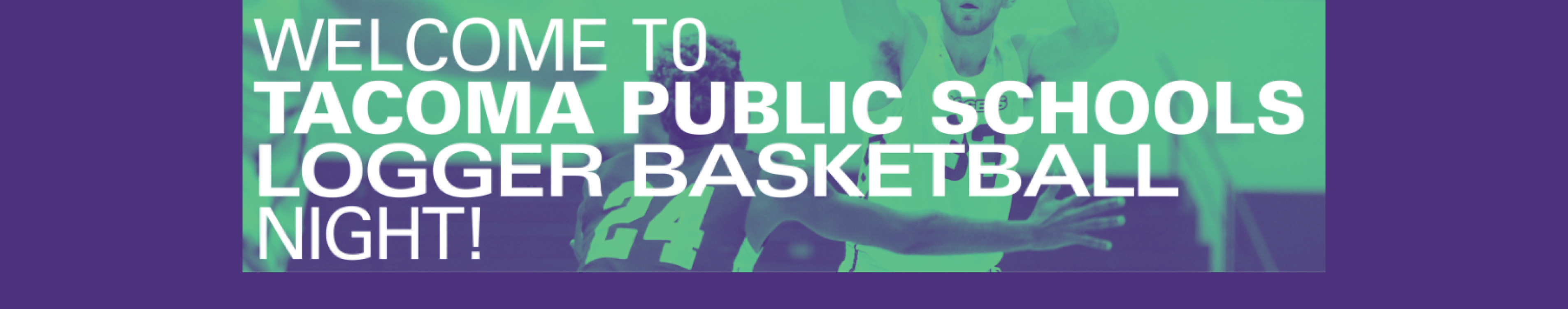 Tacoma Public Schools Basketball Night